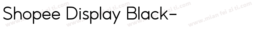 Shopee Display Black字体转换